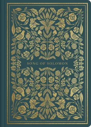 ESV Illuminated Scripture Journal: Song of Solomon (Paperback)