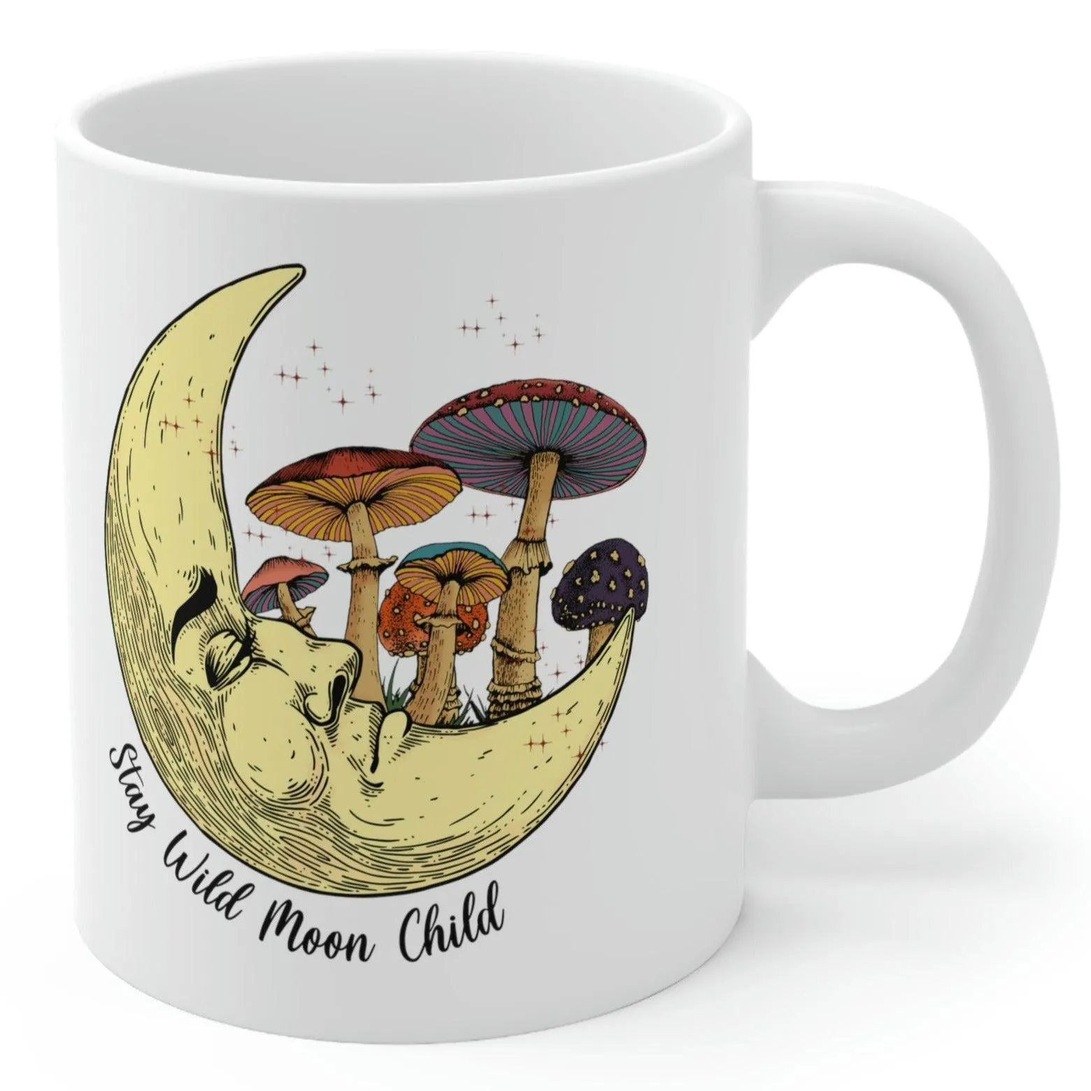 Mushroom Coffee Mug Stay Wild Moon Child