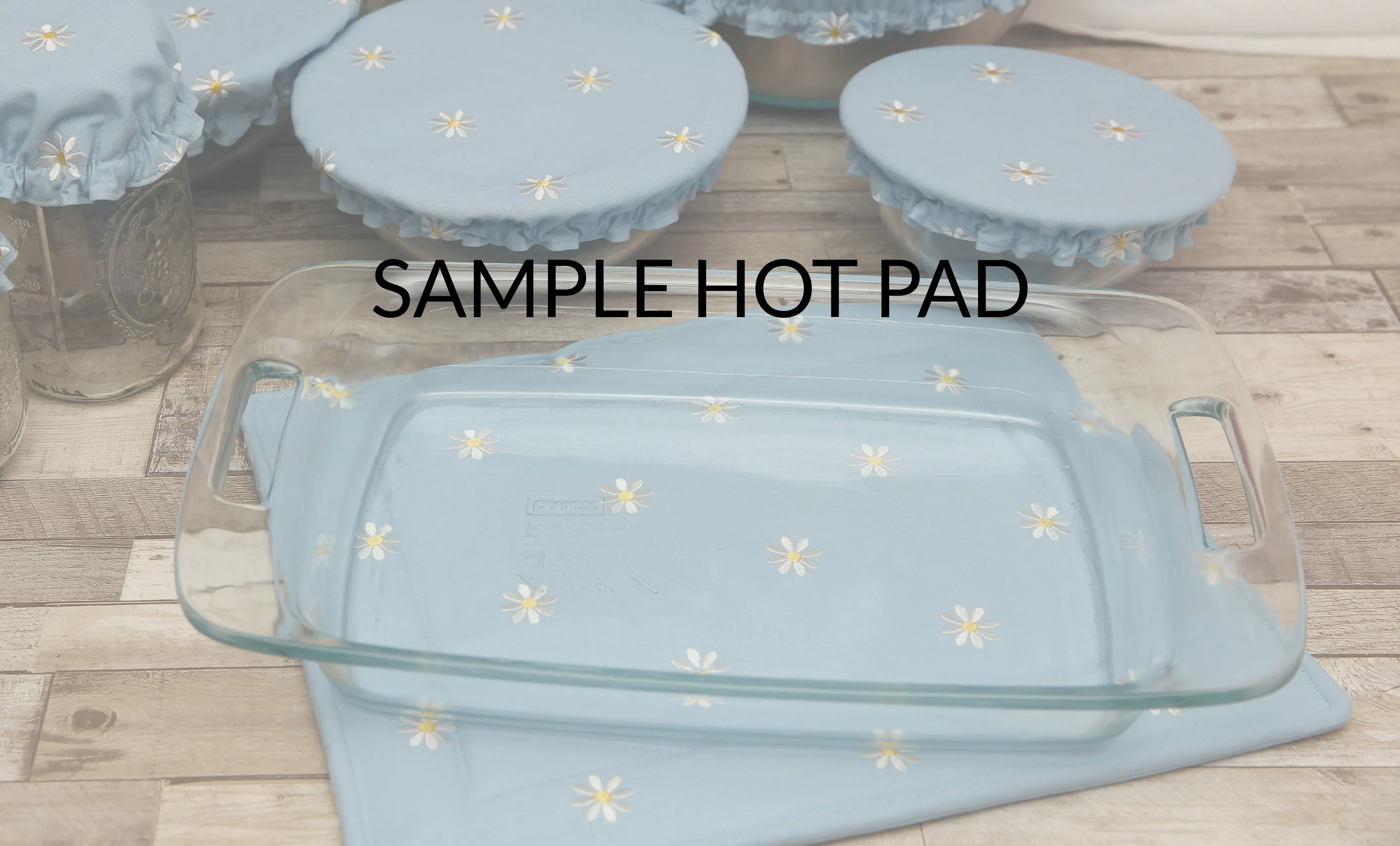 NON-PROP (YELLOW Daisies) Bowl, Jar, Cup, Plate COVERS; Hot Pad; Jar Opener; YELLOW Daisies; MADE TO ORDER