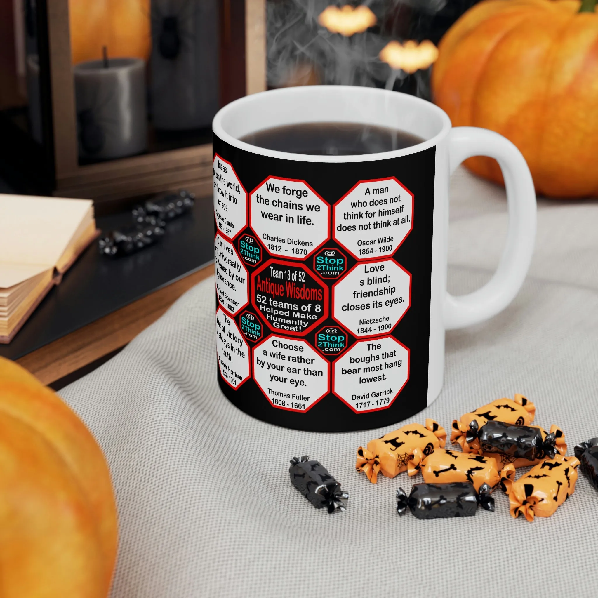 Team 13 of 52 teams that Make Humanity Great! ...Drink Wisely in Mug Wisdoms Ceramic 11oz cup