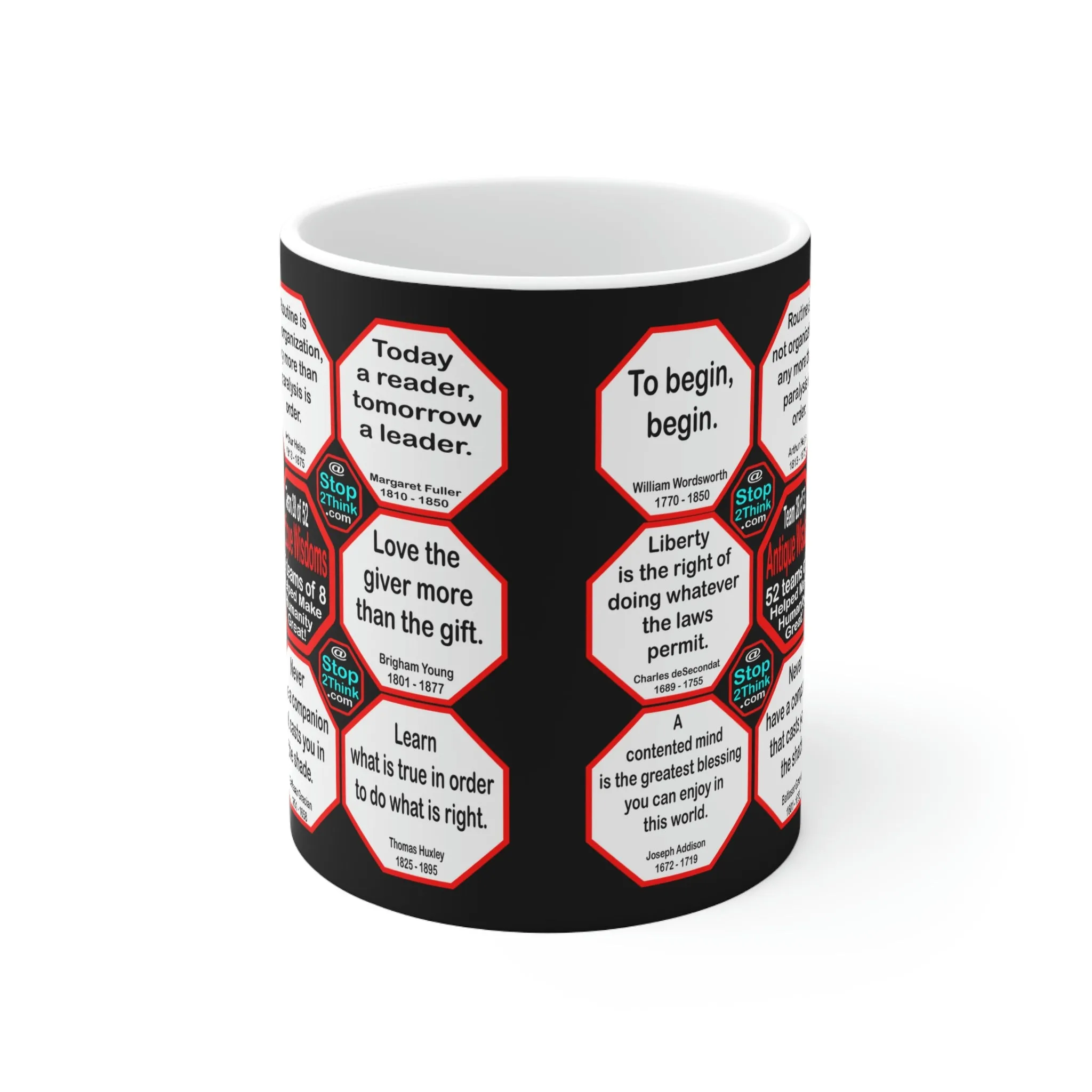Team 28 of 52 teams that Make Humanity Great! ...Drink Wisely in Mug Wisdoms Ceramic 11oz cup